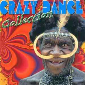 Various - Crazy Dance Collection FLAC album