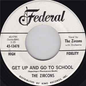 The Zircons - Get Up And Go To School / Mr. Jones (Is A Bad Man) FLAC album