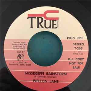 Welton Lane - Mississippi Rainstorm / Walk By My Side FLAC album