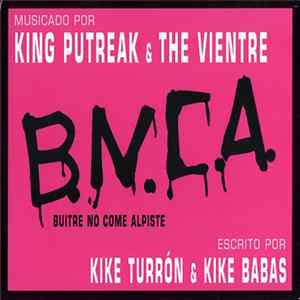 King Putreak & The Vientre - B.N.C.A. FLAC album