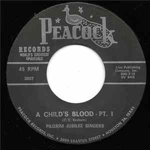 Pilgrim Jubilee Singers - A Child's Blood FLAC album