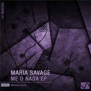 Maria Savage - Me O Nada EP FLAC album