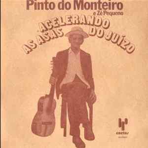 Pinto Do Monteiro, Zé Pequeno - Acelerando As Asas Do Juízo FLAC album