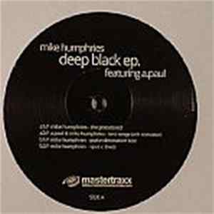 Mike Humphries Feat A. Paul - Deep Black EP FLAC album