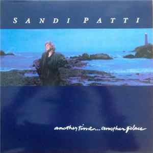 Sandi Patti - Another Time...Another Place FLAC album