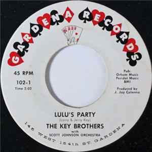 The Key Brothers With Scott Johnson Orchestra - Lulu's Party / My Baby Doll FLAC album