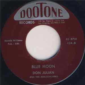 Don Julian And The Meadowlarks - Blue Moon / Big Mama Wants To Rock FLAC album