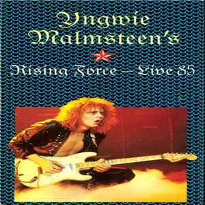 Yngwie Malmsteen's Rising Force - Live '85 FLAC album
