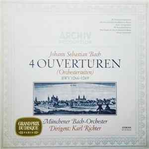 Johann Sebastian Bach - Münchener Bach-Orchester, Karl Richter - 4 Ouvertueren (Orchestersuiten) BWV 1066-1069 FLAC album