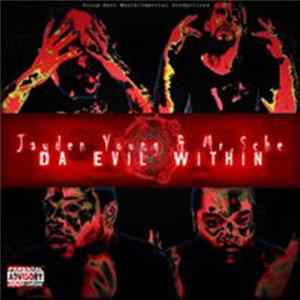 Jayden Young & Mr. Sche - Da Evil Within FLAC album