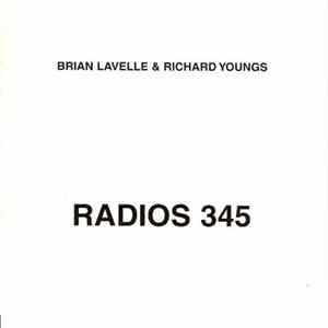 Brian Lavelle & Richard Youngs - Radios 345 FLAC album