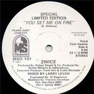 2wice - You Set Me On Fire FLAC album