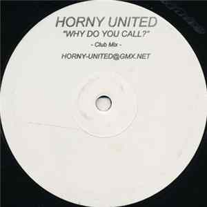 Horny United - Why Do You Call? FLAC album