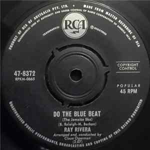 Ray Rivera - Do The Blue Beat (The Jamaica Ska) FLAC album