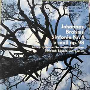 Brahms - Das Concertgebouw-Orchester, Amsterdam / Eduard van Beinum - Symphonie Nr. 4 E-moll Op. 98 FLAC album