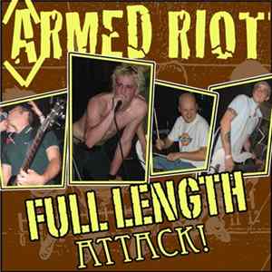Armed Riot - Full Length Attack! FLAC album