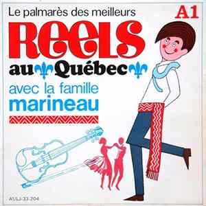 La Famille Marineau - Le Palmarès Des Meilleurs Reels Au Québec FLAC album