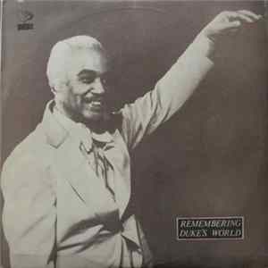 The Duke Ellington Orchestra - Remembering Duke's World FLAC album