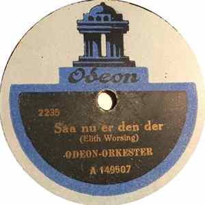 Odeon Orkester - Saa Nu Er Den Der / Till We Meet Again FLAC album