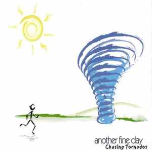 Another Fine Day - Chasing Tornados FLAC album