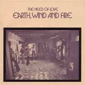 Earth, Wind And Fire - The Need Of Love FLAC album