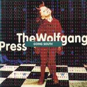 The Wolfgang Press - Going South FLAC album