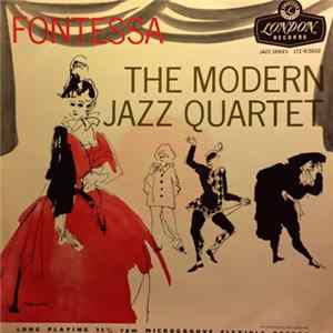 Modern Jazz Quartet, The - Fontessa FLAC album