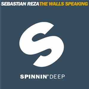 Sebastian Reza - The Walls Speaking FLAC album