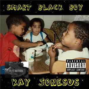 Kay Jonesus, Kenneth Allen Jones - Smart Black Boy FLAC album