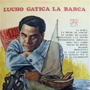 Lucho Gatica - La Barca FLAC album