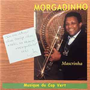 Morgadinho - Mascrinha FLAC album