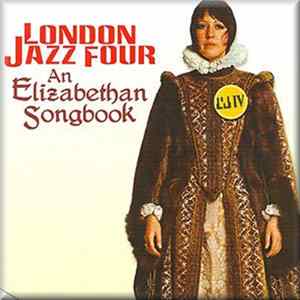 London Jazz Four - An Elizabethan Songbook FLAC album