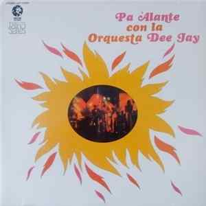 Orquesta Dee Jay - Pa 'Alante FLAC album