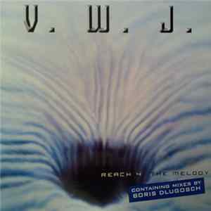 V.W.J. - Reach 4 The Melody FLAC album