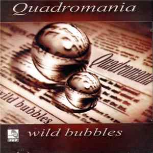 Quadromania - Wild Bubbles FLAC album