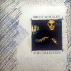 Bruce Woolley - The Collection FLAC album