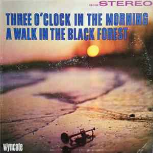 Jim Collier - Three O'Clock In The Morning - A Walk In The Black Forest FLAC album