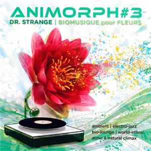 Dr. Strange - Animorph #3 FLAC album