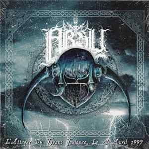 Absu - L'Attaque Du Tyran: Toulouse, Le 28 Avril 1997 FLAC album