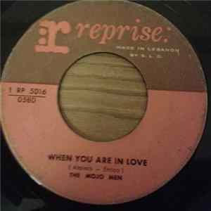 The Mojo Men - When You Are In Love / Sit Down I Think I Love You FLAC album