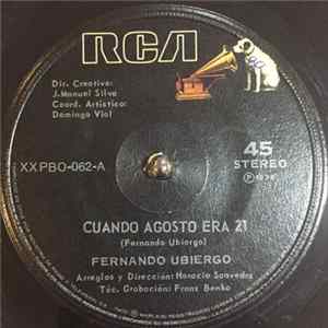 Fernando Ubiergo - Cuando Agosto Era 21 / Dicen Que Mañana Vendrá FLAC album