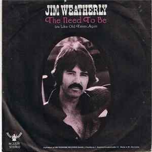 Jim Weatherly - The Need To Be FLAC album