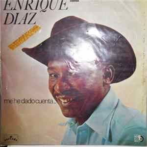 Enrique Díaz - Me He Dado Cuenta FLAC album