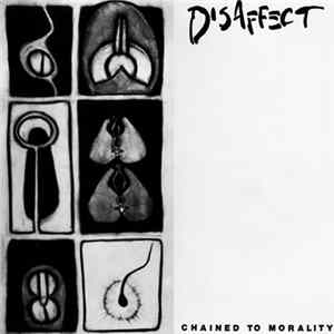 Disaffect - Chained To Morality FLAC album