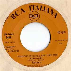 Romolo - Ciao Amici / Un Ragazzo Qualunque FLAC album