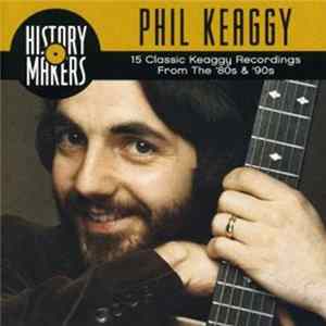 Phil Keaggy - History Makers FLAC album