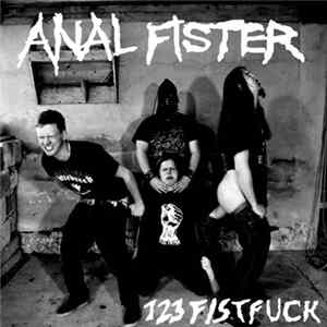 Anal Fister - 123 Fistfuck FLAC album