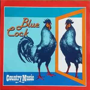 Blue Cock - Country Music FLAC album