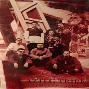 Aztec Tribe - ¡Viva Chicano! FLAC album