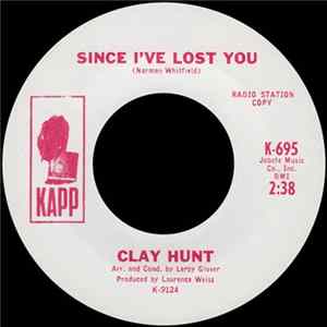 Clay Hunt - Since I've Lost You FLAC album